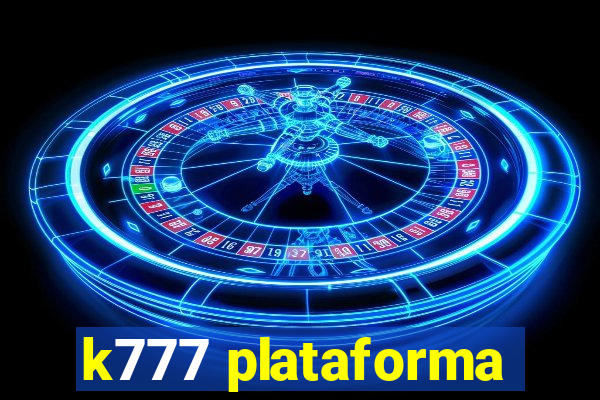 k777 plataforma